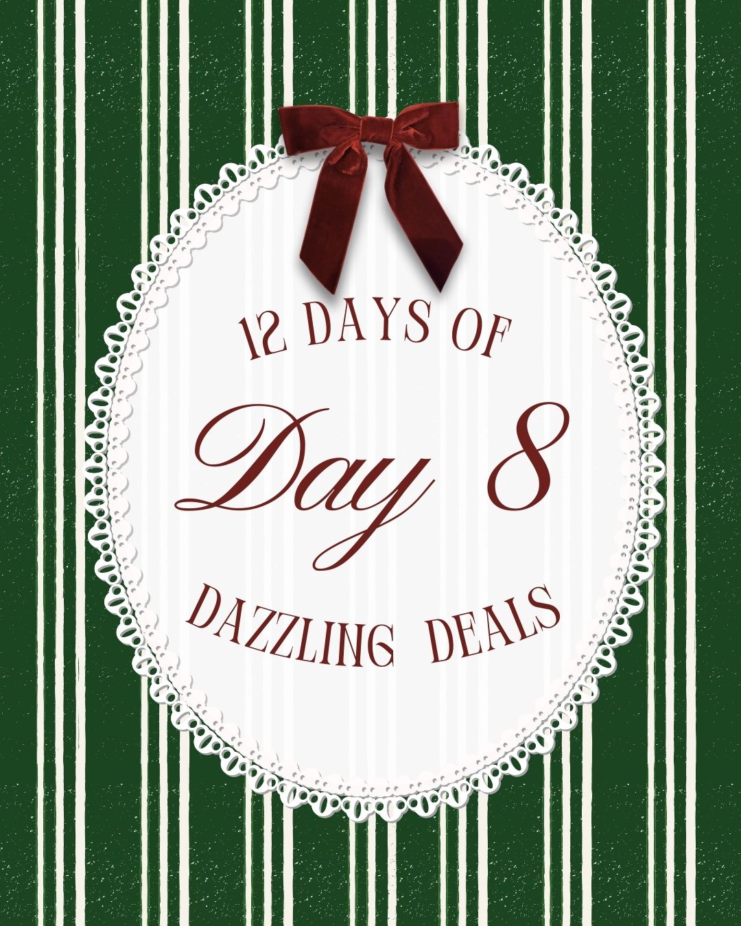 12 Days of Dazzling Deals: ✨DAY 8✨